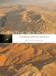 Over the Mountains: An Aerial View of Geology cover